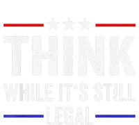 Think While Its Still Legal Tee Think While It's Still Legal Softstyle Adult Sport Polo