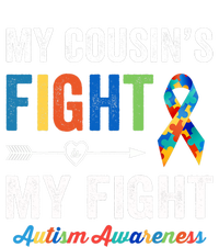 Autism Awareness Cousin My Cousin's Fight Is My Fight T-Shirt