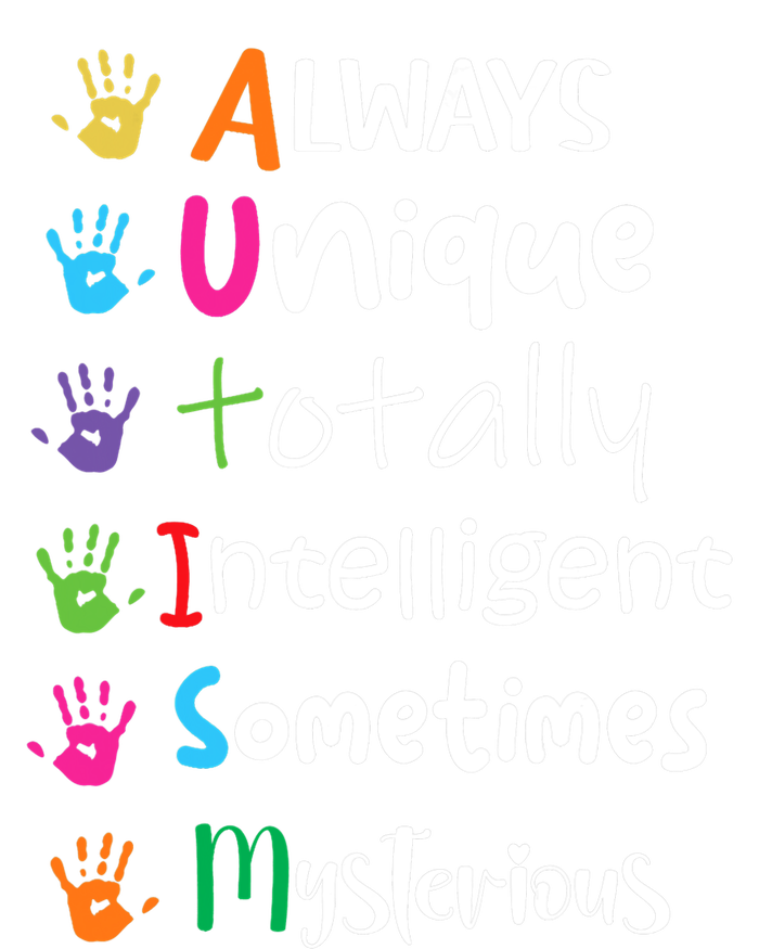 Autism Awareness Mom Autism Always Unique Intelligent T-Shirt