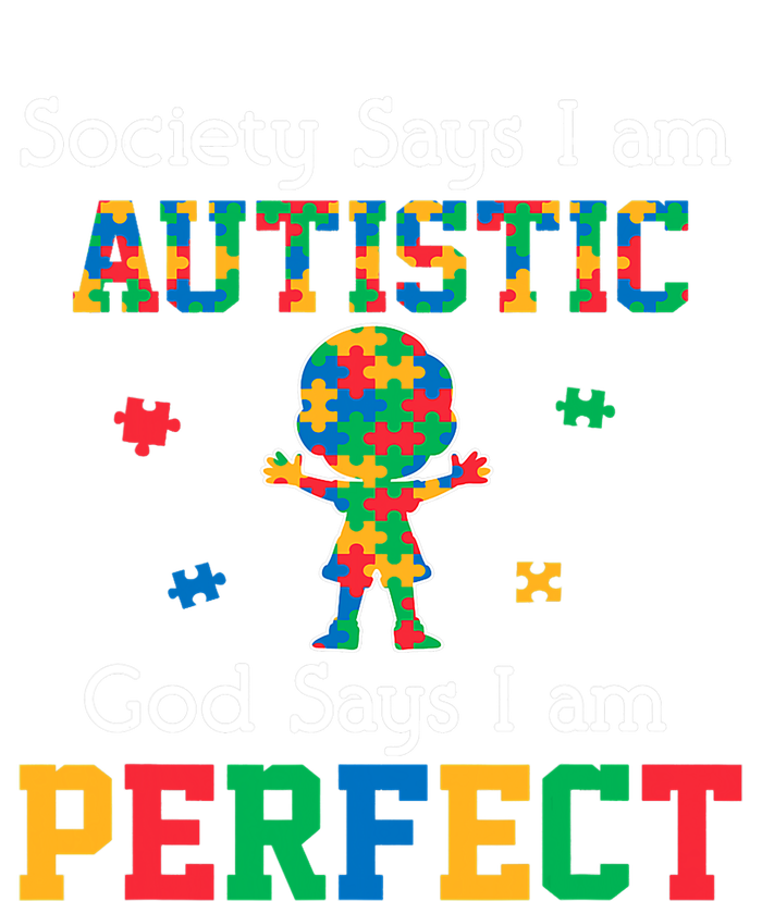 Autism God Says I Am Perfect Autism Awareness T-Shirt