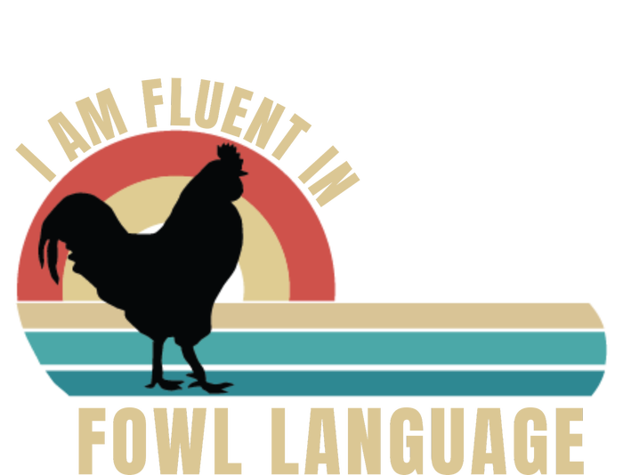 Funny Farmer, I Am Fluent In Fowl Language, Funny Chicken Toddler Sweatshirt