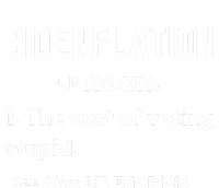 Bidenflation Definition The Cost Of Voting Stupid Premium Hoodie