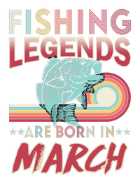 Fishing Legends Are Born In March Tall Hoodie