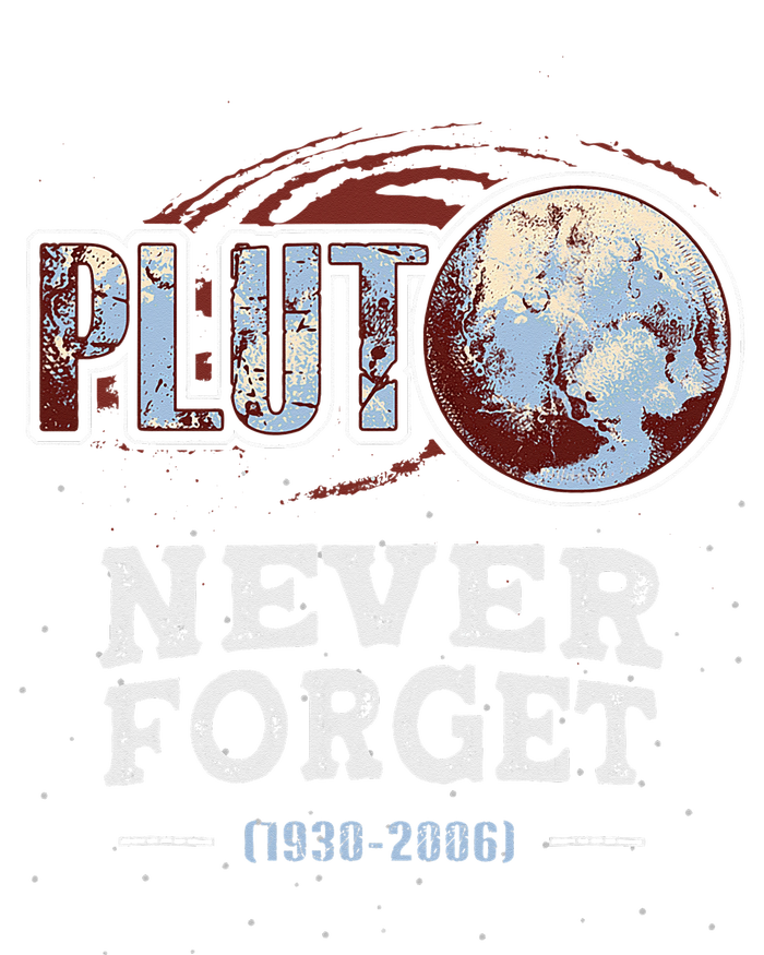 Never Forget Pluto Funny Space Planet Astronomer T-Shirt