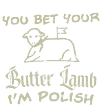 You Bet Your Butter Lamb I'm Polish Animals T-Shirt