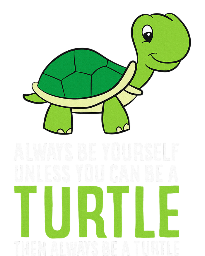 Sea Turtle Pet Always Be Yourself Unless You Can Be A Turtle USA-Made Snowflake Beanie