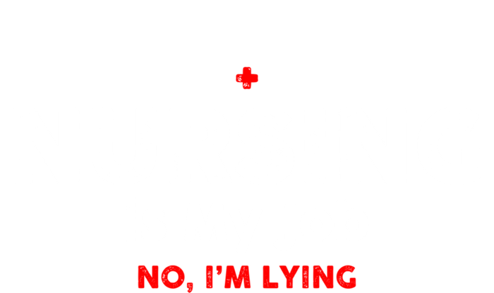 Nursing Is My Job Fun Vintage Nurse Fool's Day April Lying Gift T-Shirt