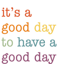 It's a Good Day to Have a Good Day Tee Funny Pajama Set