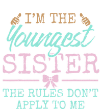 Rules Don't Apply To Me Youngest Adult 3 Sisters Matching Gift T-Shirt