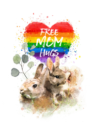 Lgbt Pride Mama Rabbit Bunny Free Mom Hugs Mothers Day Gift T-Shirt