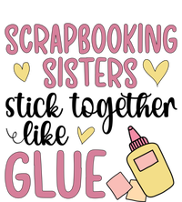 Scrapbooking Sisters Scrapbooker Scrapbook Gift T-Shirt