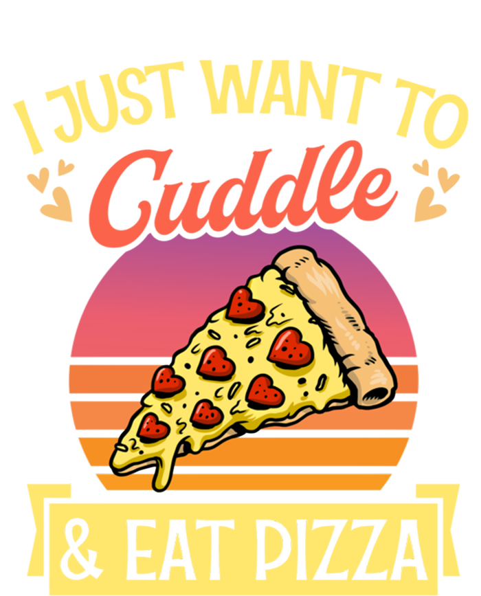 I Just Want To Cuddle And Eat Pizza Valentines Day Gift Tall T-Shirt