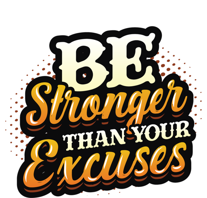 Be Stronger Than Your Excuses Fitness Cool Gift Canvas