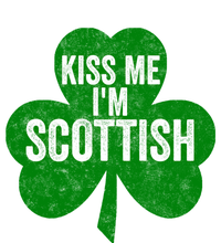 Kiss Me I'm Scottish Funny Gift Funny Saint Patricks Day Gift T-Shirt