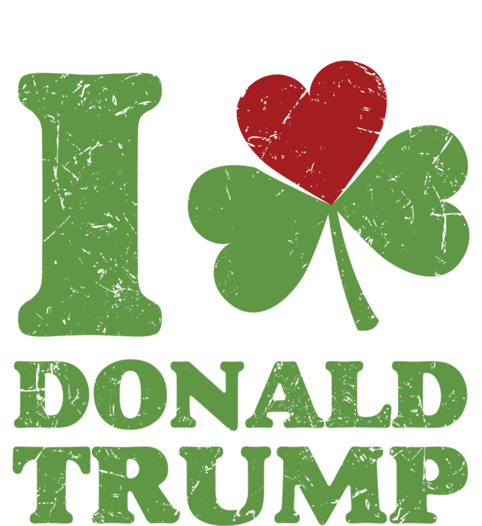 Love Donald Trump Saint Patricks Day Gift Tall Long Sleeve T-Shirt