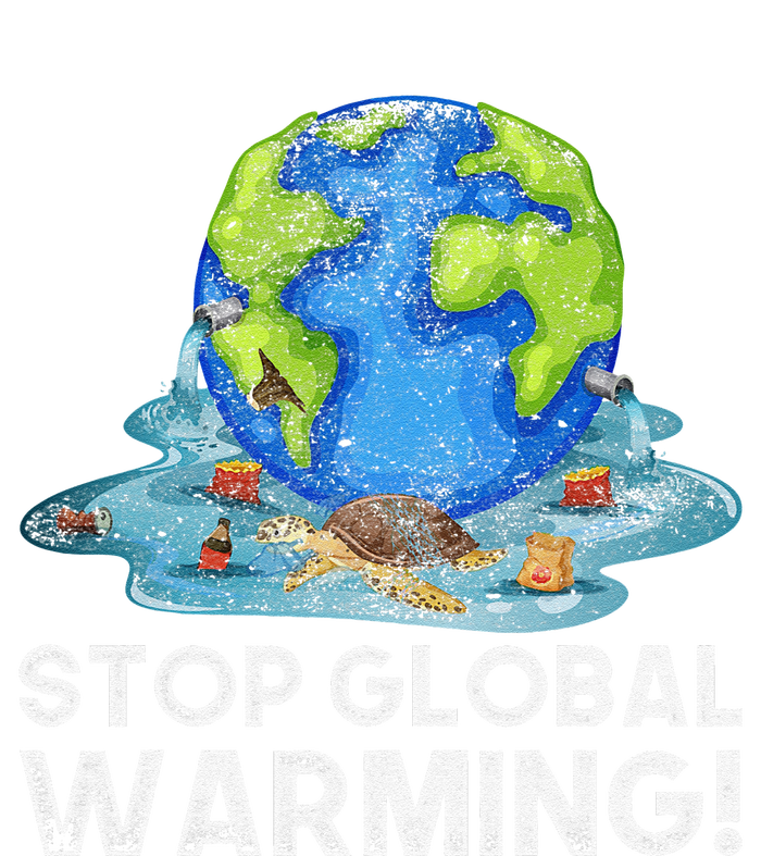 Stop Global Warming Climate Change Awareness Earth Day T-Shirt