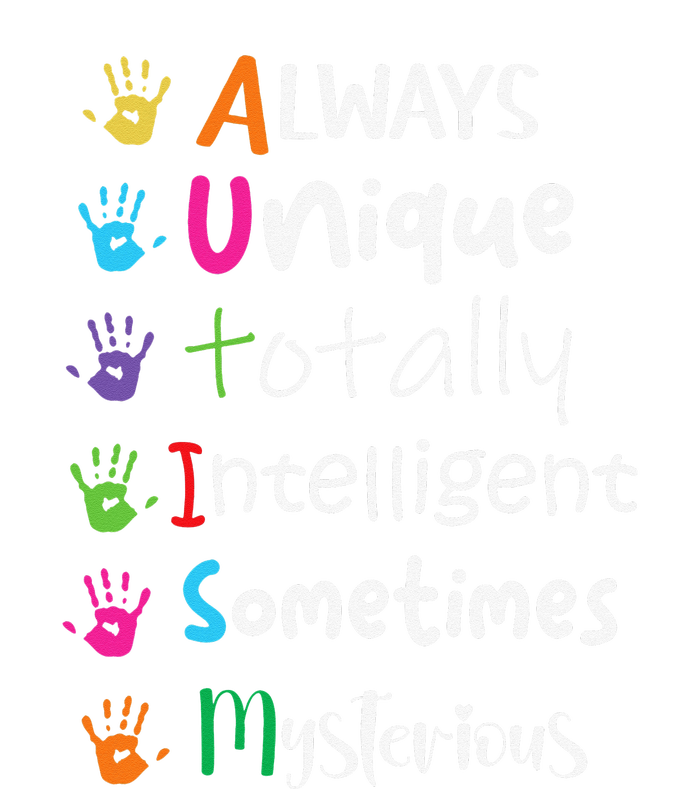 Autism Awareness Mom Autism Always Unique Intelligent T-Shirt