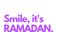 Smile Its Ramadan Celebrating The Holy Month Gift T-Shirt