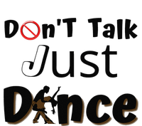 I Dont Want To Talk I Just Want To Dance. Funny Dancers Cooling Performance Crew T-Shirt