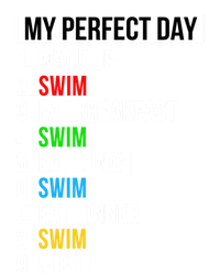 My Perfect Day Swimming Funny Gift Funny Swim Gift Toddler Sweatshirt