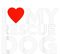 I Love My Rescue Dog Cute Shelters Adopted Dogs Pet Lover T-Shirt