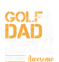 Golf Dad Like A Regular Dad But More Awesome Gift For Father's Day Zip Tote Bag