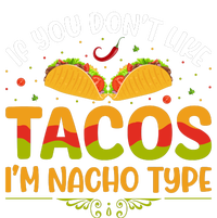 If You Don't Like Tacos Im Nacho Type Funny Kids Long Sleeve Shirt