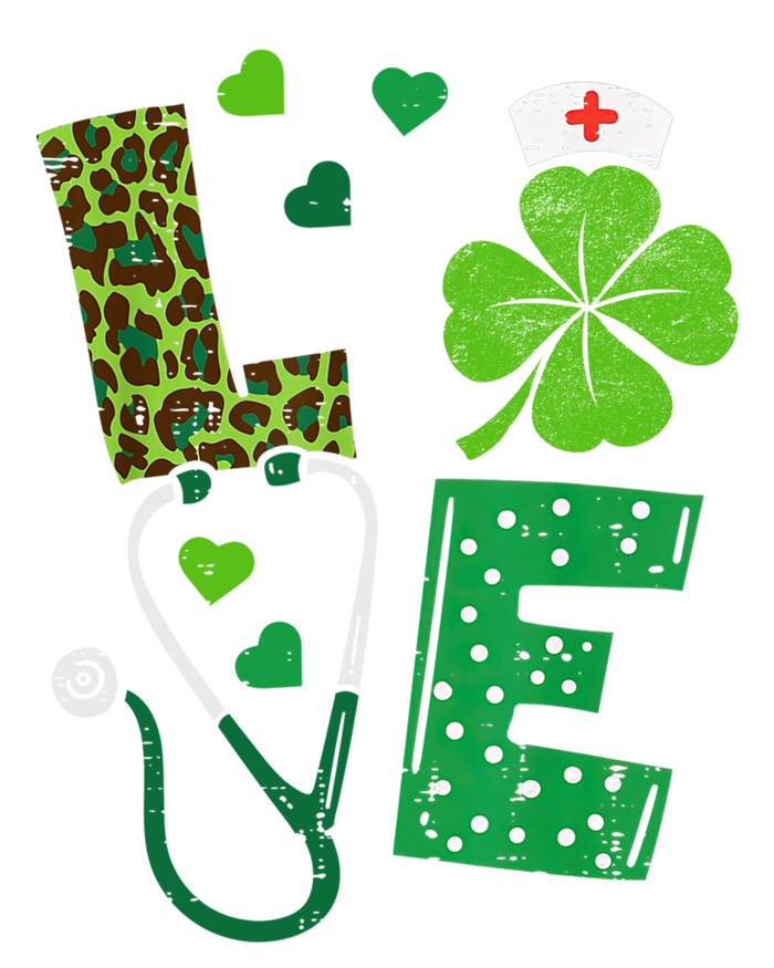 Love Nurse Life Stethoscope Shamrock Irish Nurse Patrick Day Gift T-Shirt