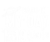 Back In My Day There Were 9 Planets Never Forget Pluto Gift T-Shirt