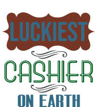 Luckiest Cashier On Earth Profession Career Worker Working Q Gift Premium Hoodie