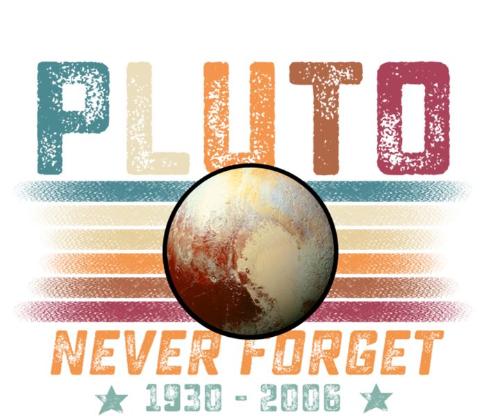 Funny Vintage Retro Space Planet Science Never Forget Pluto Funny Gift T-Shirt