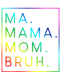 Ma Mama Mom Bruh Gift Tote Bag