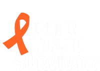 Kidney Leukemia Cancer Had It Beat It Survivor Orange Ribbon Gift T-Shirt