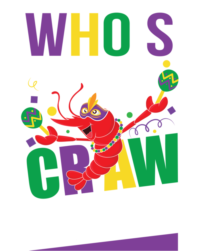 Mardi Gras Who's Your Crawdaddy Crayfish Beads Mask Costume Great Gift T-Shirt