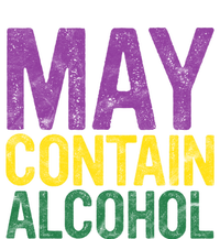 May Contain Alcohol Gift Joke Mardi Gras Masquerade Parade Funny Gift T-Shirt