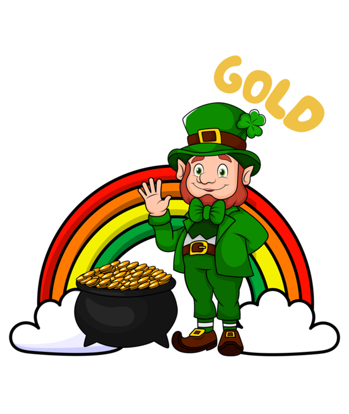 May The Gold Be With You Rainbow St Patricks Day Leprechaun Gift T-Shirt