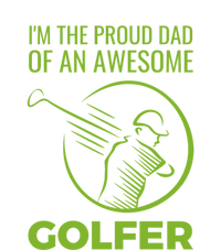 I'm The Proud Dad Of An Awesome Golfer Gift For Dad Father's Day T-Shirt