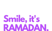 Smile Its Ramadan Celebrating The Holy Month Gift For Ramadan Mubarak T-Shirt