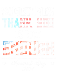 Sometimes Thank You Is Not Enough Memorial Day 2017 Meaningful Gift Women's V-Neck T-Shirt