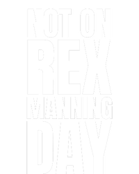 Not On Rex Manning Day Ladies Essential Tank