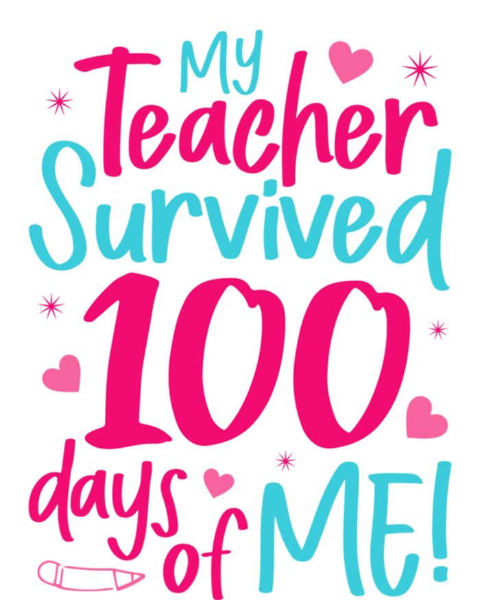 My Teacher Survived 100 Days Of Me Gift T-Shirt