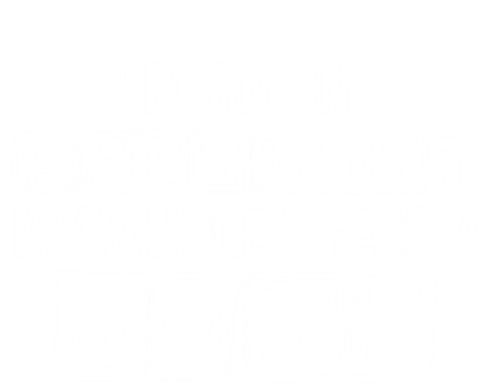 My Whole Life Is A Joke April 1st Fool's Day Funny Meaningful Gift Pom Pom 12in Knit Beanie