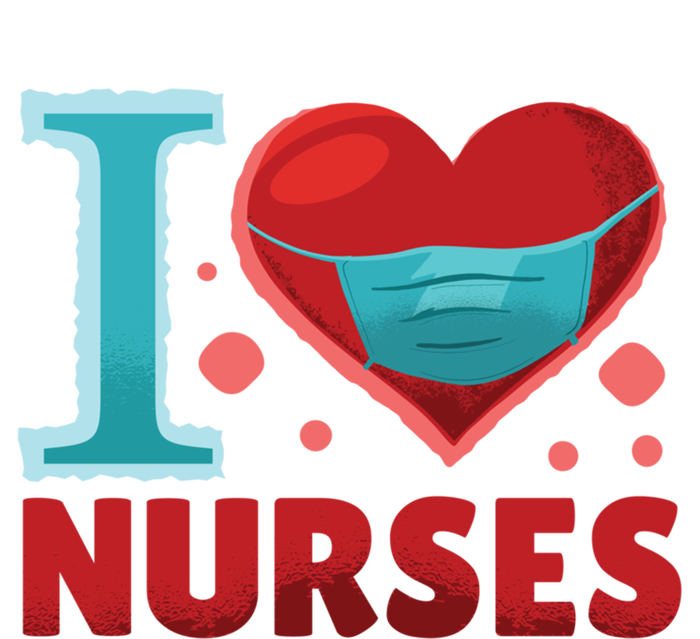 National Nurses Day May 6 I Heart Nurses Gratitude Design Gift T-Shirt