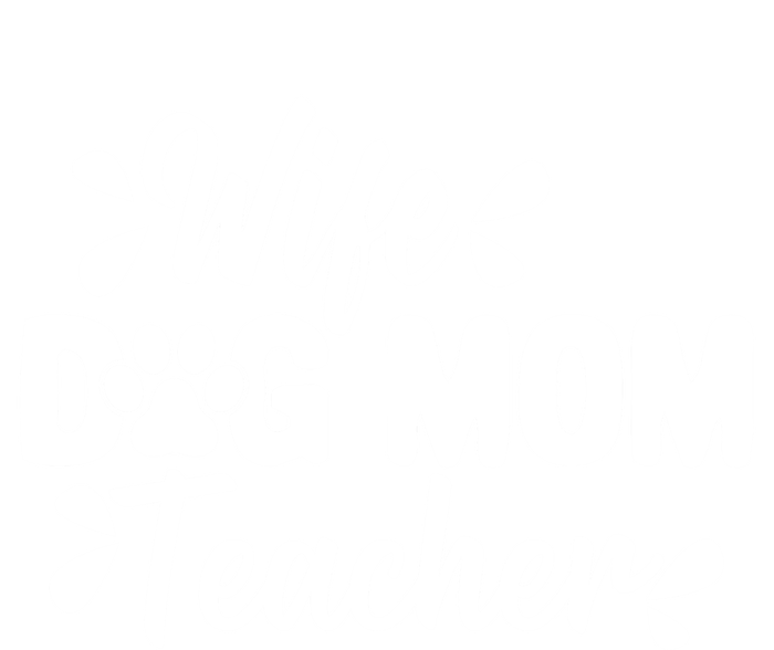 Wife Dog Mom Teacher Funny Appreciation Gift Tall Sweatshirt