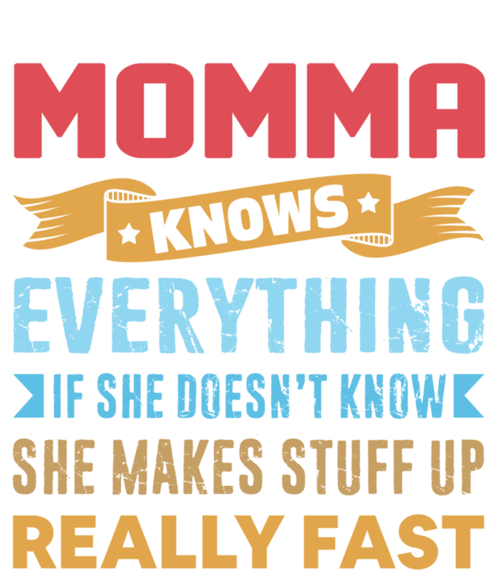 Momma Knows Everything Mom Grandma Grand Mothers Day Gift Toddler T-Shirt