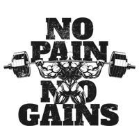 No Pain No Gains: Weightlifter Gym For Powerlifting Gift T-Shirt