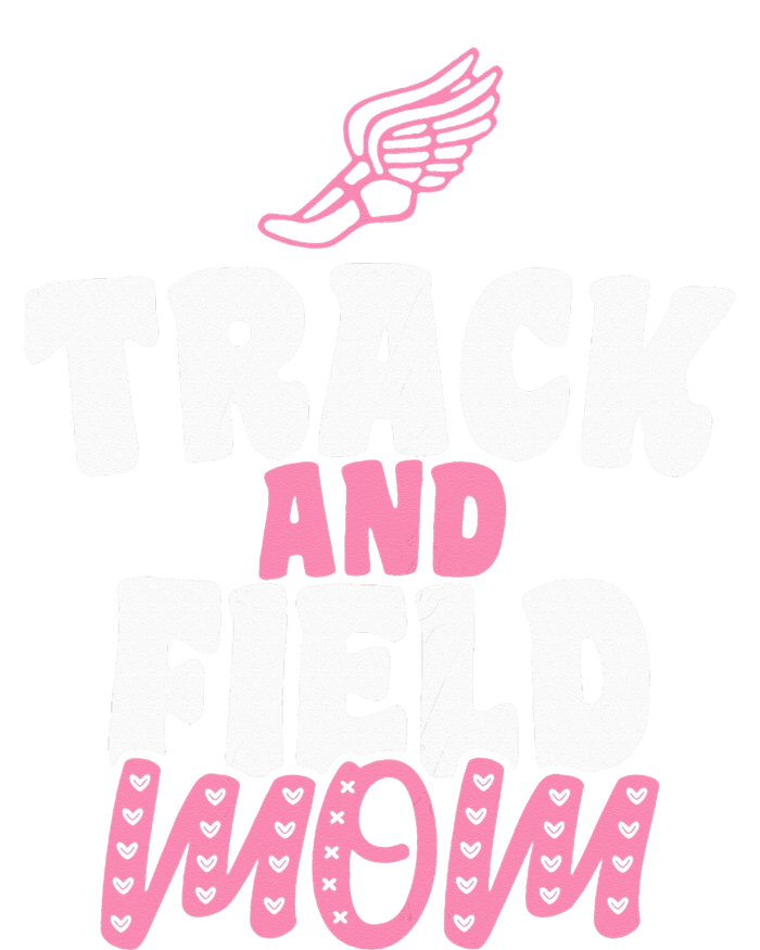 Track & Field Mom Sports Proud Mother's Day T-Shirt