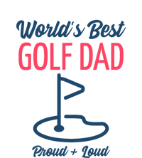 Worlds Best Golf Dad Proud Loud Gift For Dad Father's Day Baby Bodysuit