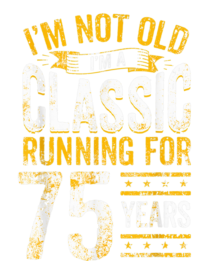 75th Birthday I 75 Year Old Classic Infant Fleece One Piece