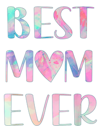 Best Mom Ever Mother's Day T-Shirt